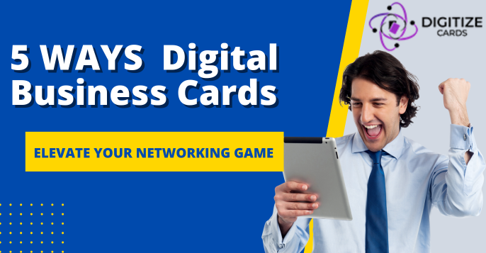 5 Benefits of Digital Business Cards